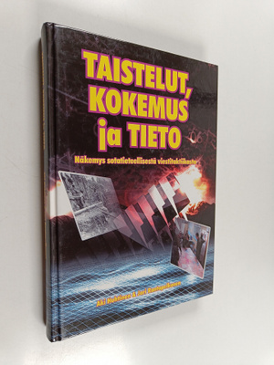 Aki-Mauri Huhtinen : Taistelut, kokemus ja tieto : näkemy...