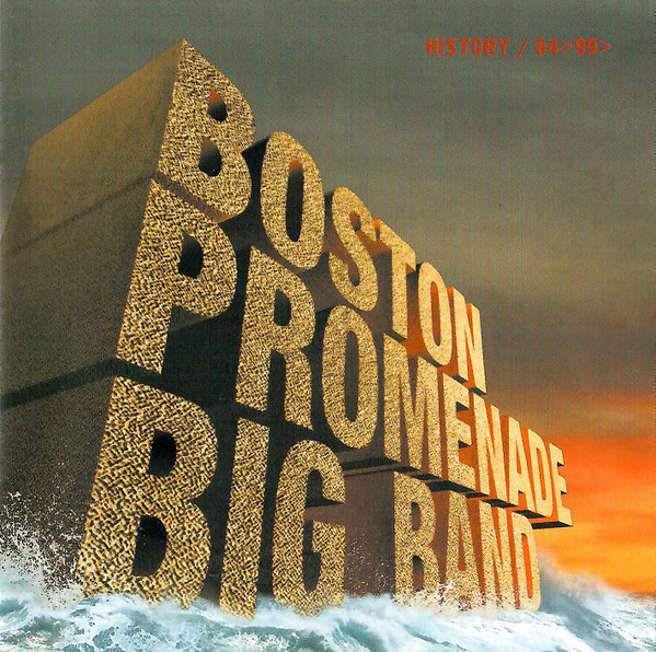 BOSTON PROMENADE BIG BAND : History / 64>99>