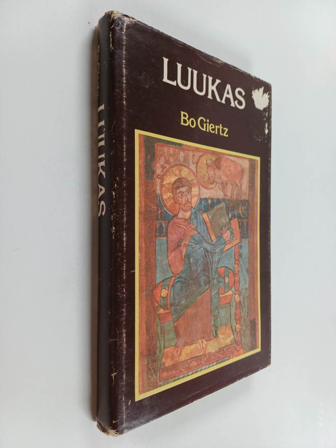 Bo Giertz : Luukas : selitys evankeliumiin Luukkaan mukaan