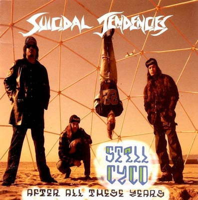 Suicidal Tendencies - Still Cyco After All These Years (CD)
