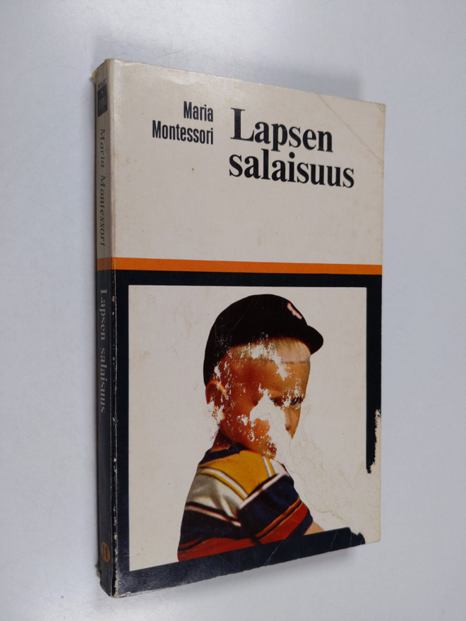 Maria Montessori : Lapsen salaisuus