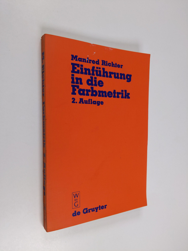 Manfred Richter : Einfuhrung in die Farbmetrik
