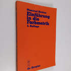 Manfred Richter : Einfuhrung in die Farbmetrik - pikkukuva 1