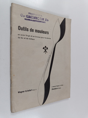 Outils de mouleurs _ En acier forge et en pour fonderies ...