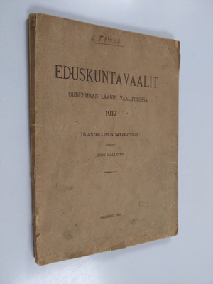 Onni Hallsten : Eduskuntavaalit Uudenmaan läänin vaalipii...