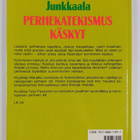 Marjatta Junkkaala : Perhekatekismus Käskyt - pikkukuva 2