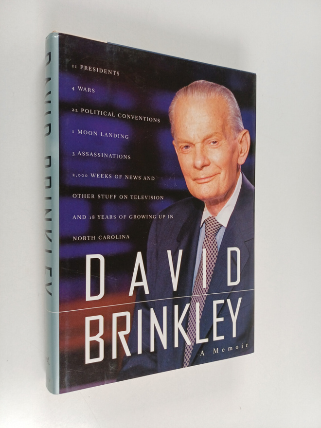 David Brinkley : David Brinkley : 11 Presidents, 4 Wars, ...
