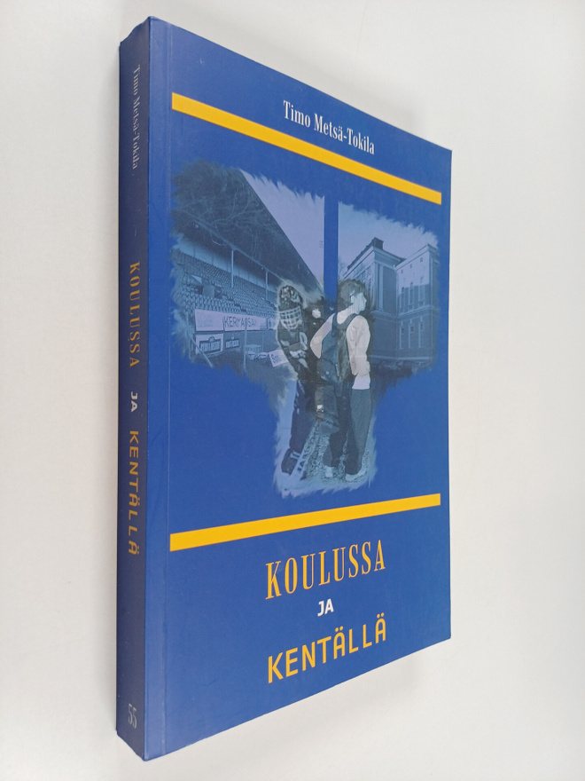 Timo Metsä-Tokila : Koulussa ja kentällä : vertaileva tut...