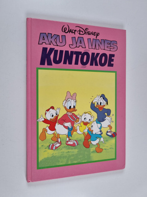 Walt Disney : Aku ja Iines : kuntokoe : Disneyn satulukem...