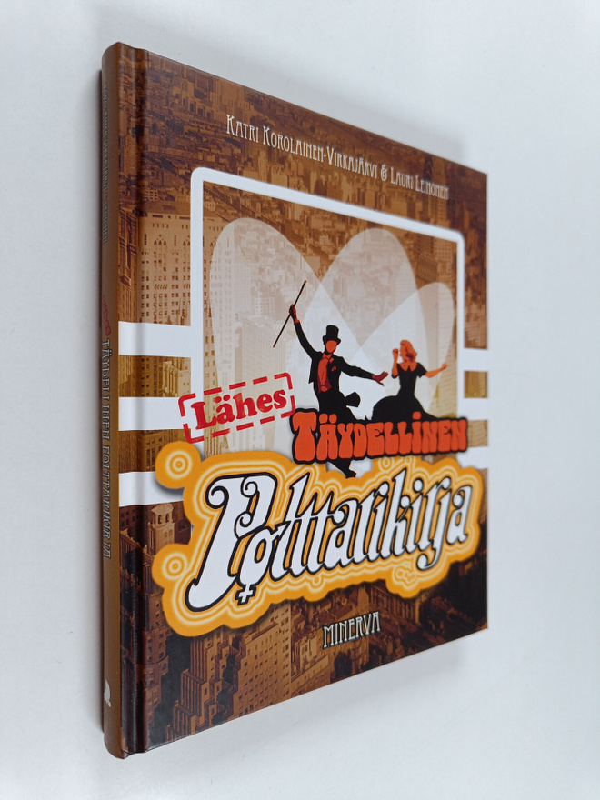 Lauri Leinonen ym. : Lähes täydellinen polttarikirja