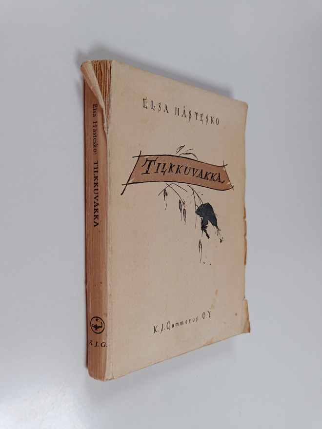 Elsa Hästesko : Tilkkuvakka sekä muita novelleja