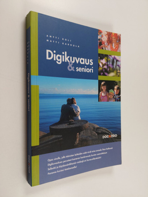 Antti Koli : Digikuvaus & seniori