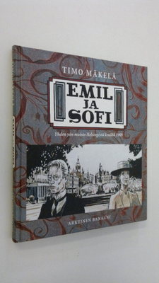 Timo Mäkelä : Emil ja Sofi : yhden yön muisto Helsingistä...