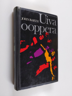 John Barth : Uiva ooppera