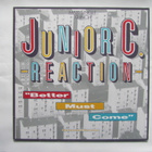 Junior C.Reaction:Better Must Come 12" single 1986 - pikkukuva 1