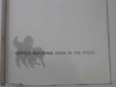 CDS OFFICE BUILDING-BURN IN THE SPEED