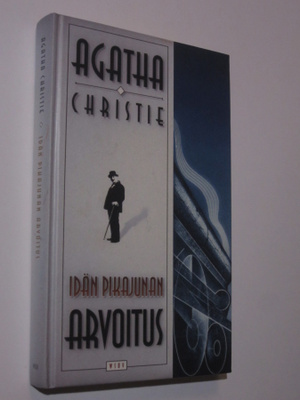 Agatha Christie : Idän pikajunan arvoitus - WSOY 12.p 1999
