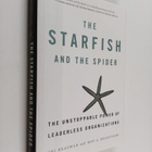 Ori Brafman : The starfish and the spider : the unstoppab... - pikkukuva 1