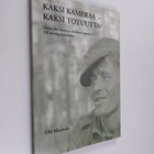 Olli Kleemola : Kaksi kameraa - kaksi totuutta? : omat, l... - pikkukuva 1