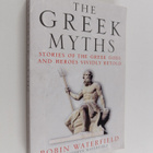 Robin Waterfield : The Greek myths : stories of the Greek... - pikkukuva 1