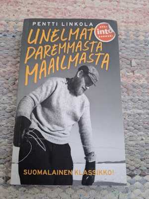 Pentti Linkola-Unelmat Paremmasta Maailmasta