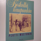 Pertti Mustonen : Keskellä kaupunkia - pikkukuva 1