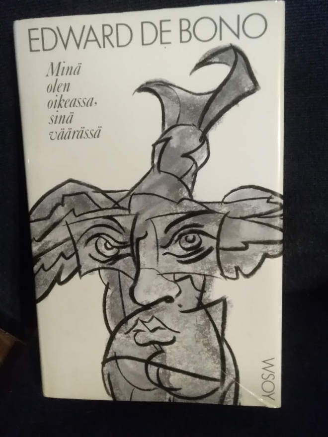 Edward de Bono: Minä olen oikeassa, sinä väärässä