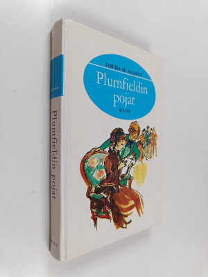 Louisa M. Alcott : Plumfieldin pojat ja mitä heistä tuli