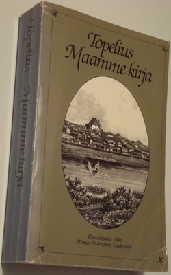 Topelius: Maamme kirja - kansanpainos 1985 (nide)