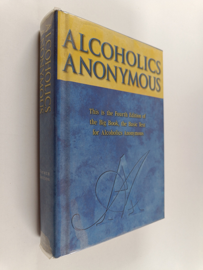 Alcoholics Anonymous : the story of how many thousands of...