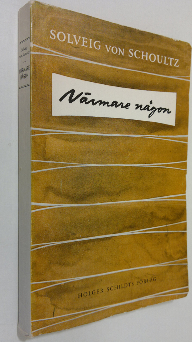 Solveig von Schoultz : Närmare någon : noveller