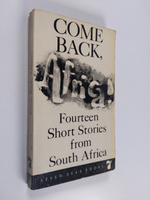 Herb Shore : Come back, Africa! - 14 short stories from S...