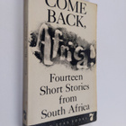 Herb Shore : Come back, Africa! - 14 short stories from S... - pikkukuva 1