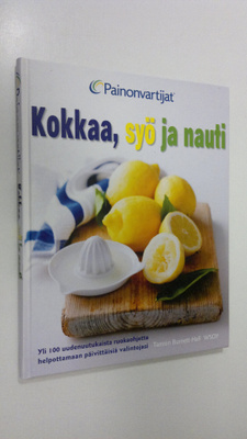 Tamsin Burnett-Hall : Kokkaa, syö ja nauti