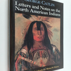George Catlin : Letters and notes on the North American i... - pikkukuva 1