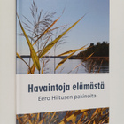 Eero Hiltunen : Havaintoja elämästä : Eero Hiltusen pakin... - pikkukuva 1