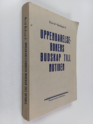 David Hedegård : Uppenbarelsebokens budskap till nutiden ...