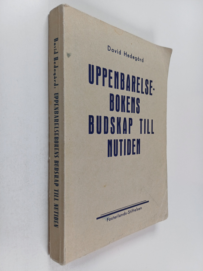 David Hedegård : Uppenbarelsebokens budskap till nutiden ...