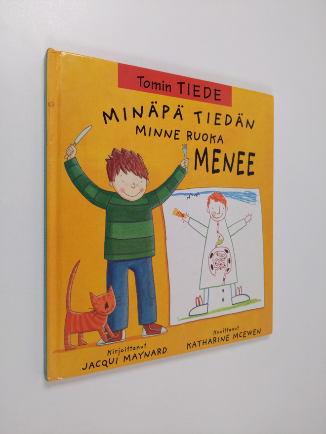 Jacqui Maynard : Minäpä tiedän minne ruoka menee
