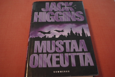 Jack Higgins: Mustaa oikeutta (2005)