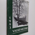 Valkeakoski 1993 : Valkeakoski-seuran kotiseutujulkaisu - pikkukuva 1