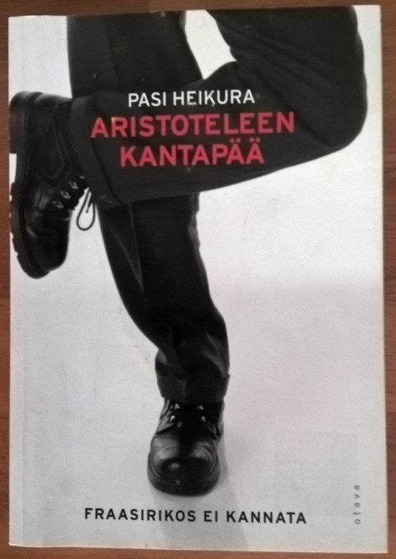Pasi Heikura: Aristoteleen kantapää (kunto!)