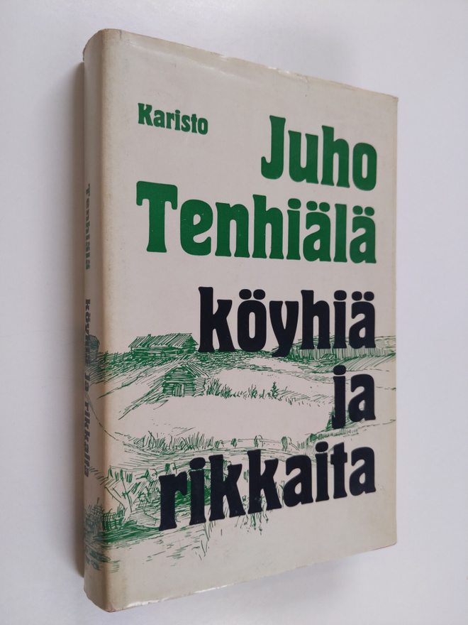 Juho Tenhiälä : Köyhiä ja rikkaita