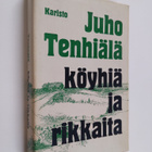 Juho Tenhiälä : Köyhiä ja rikkaita - pikkukuva 1