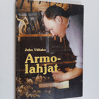 Juha Väliaho : Armolahjat : seurakunnan rakentamisen työv... - pikkukuva 1