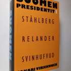 Sakari Virkkunen : Suomen presidentit 1 : Ståhlberg, Rela... - pikkukuva 1