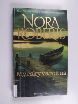 Nora Roberts : Myrskyvaroitus