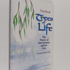 Una Kroll : Trees of Life - The Prayer of Intercession an... - pikkukuva 1