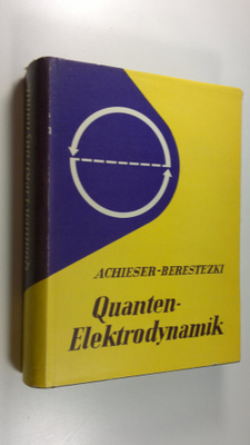 A. I. ym. Achieser : Quanten Elektrodynamik