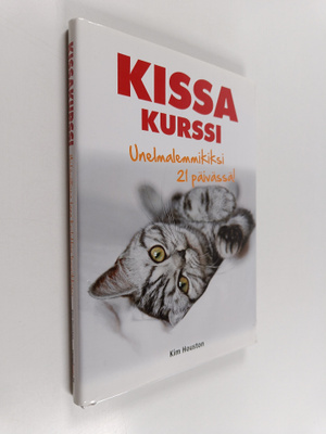 Kim Houston : Kissakurssi : unelmalemmikiksi 21 päivässä ...